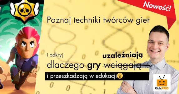 KidsPRO.pl - Pierwszy w Polsce kurs programowania, gdzie uczymy pisząc prawdziwe programy, a nie gry!